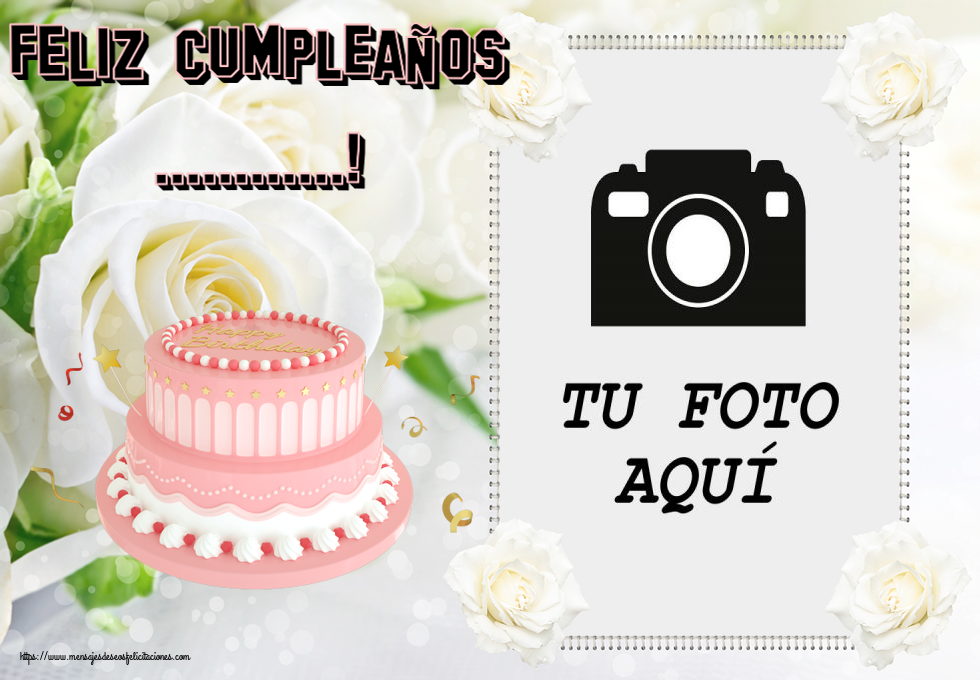 Personalizar tarjetas de cumpleaños | ¡Feliz Cumpleaños ...! - Marco de foto