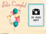 Personalizar tarjetas de cumpleaños | Feliz Cumple! - Marco de foto