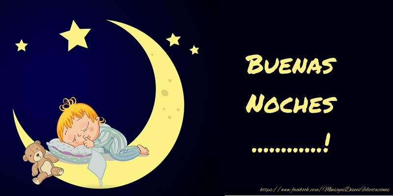 Buenas Noches ...! personalizadas Buenas Noches ...!