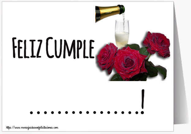Feliz Cumple ...! ~ Tres Rosas Y Champán | Crea Felicitaciones
