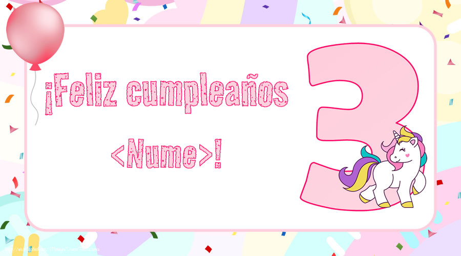 Feliz Cumpleaños 3 años con unicornio para niñas | Crea felicitaciones ...