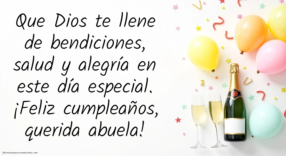 Imágenes con Frases de Feliz Cumpleaños Abuela: Champán y globos