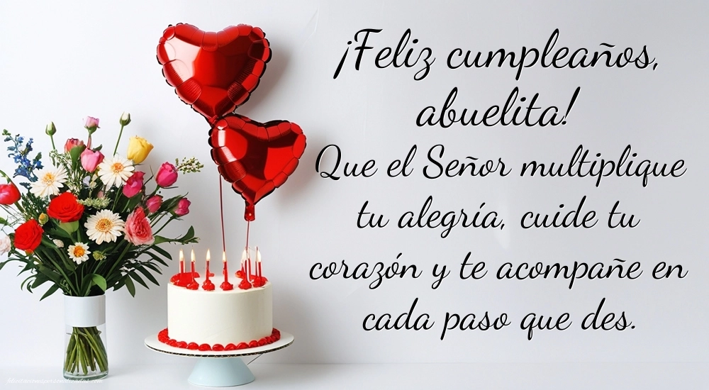 Imágenes con Frases de Feliz Cumpleaños Abuela: Tarta y flores