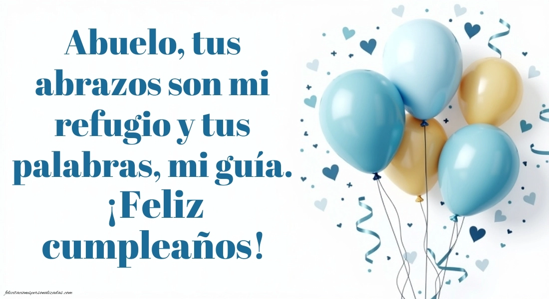 Imágenes con Frases de Feliz Cumpleaños Abuelo: Globos