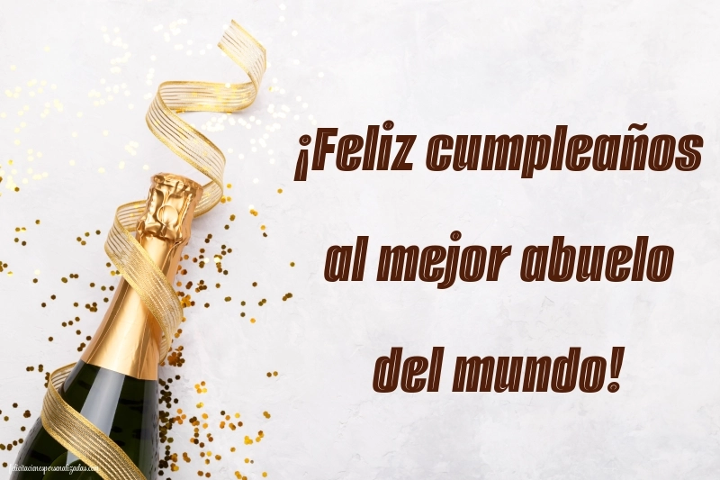 Imágenes con Frases de Feliz Cumpleaños Abuelo: Champán