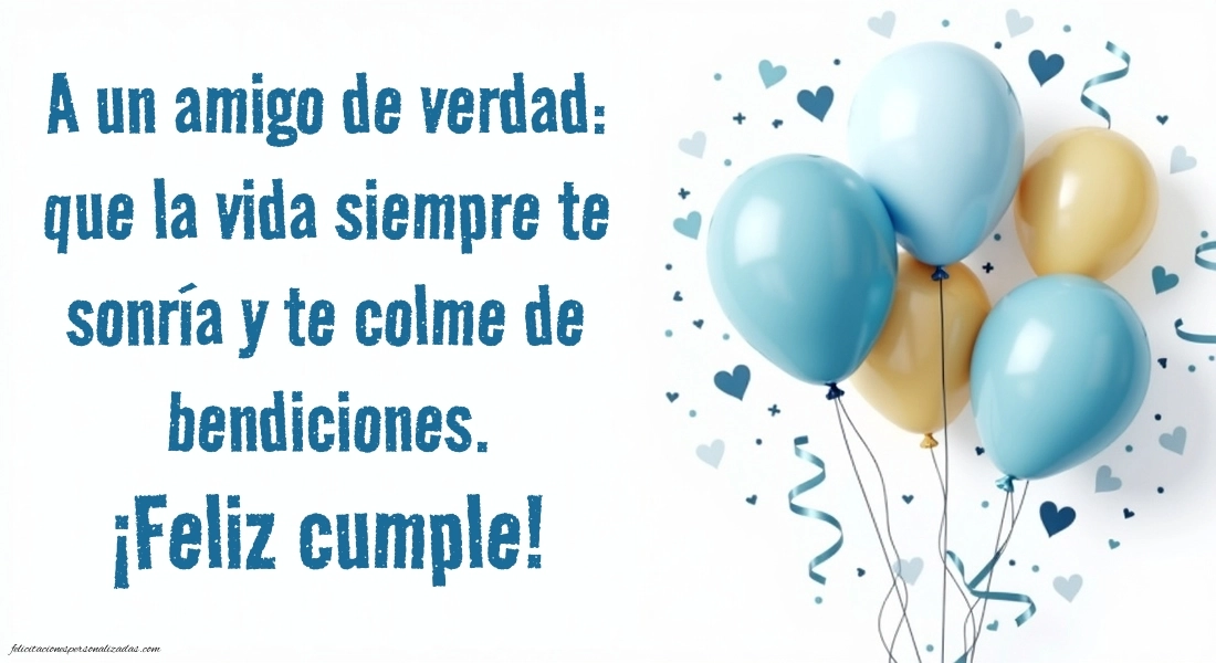 Imágenes con Frases de Feliz Cumpleaños Amigo: Globos