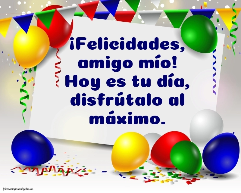 Imágenes con Frases de Feliz Cumpleaños Amigo: Globos