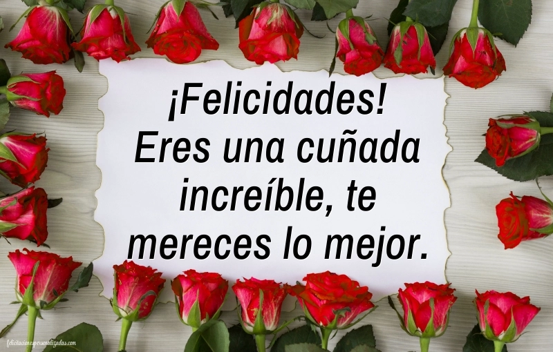 Imágenes con Frases de Feliz Cumpleaños Cuñada: Flores