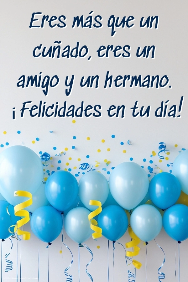 Imágenes con Frases de Feliz Cumpleaños Cuñado: Globos