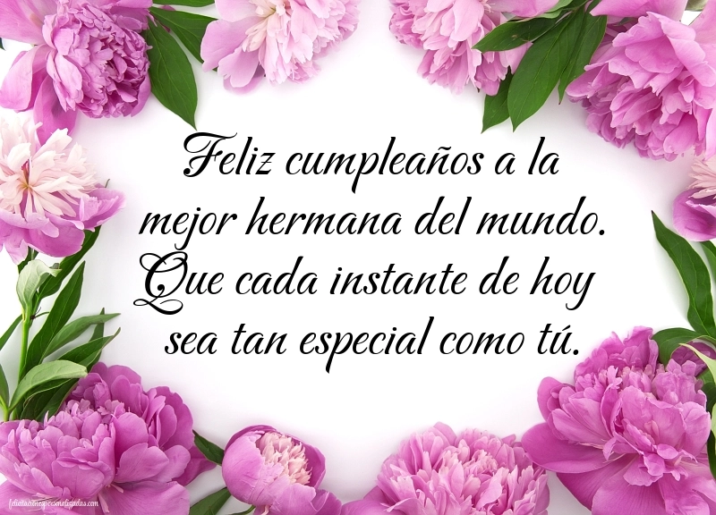 Imágenes con Frases de Feliz Cumpleaños Hermana: Flores