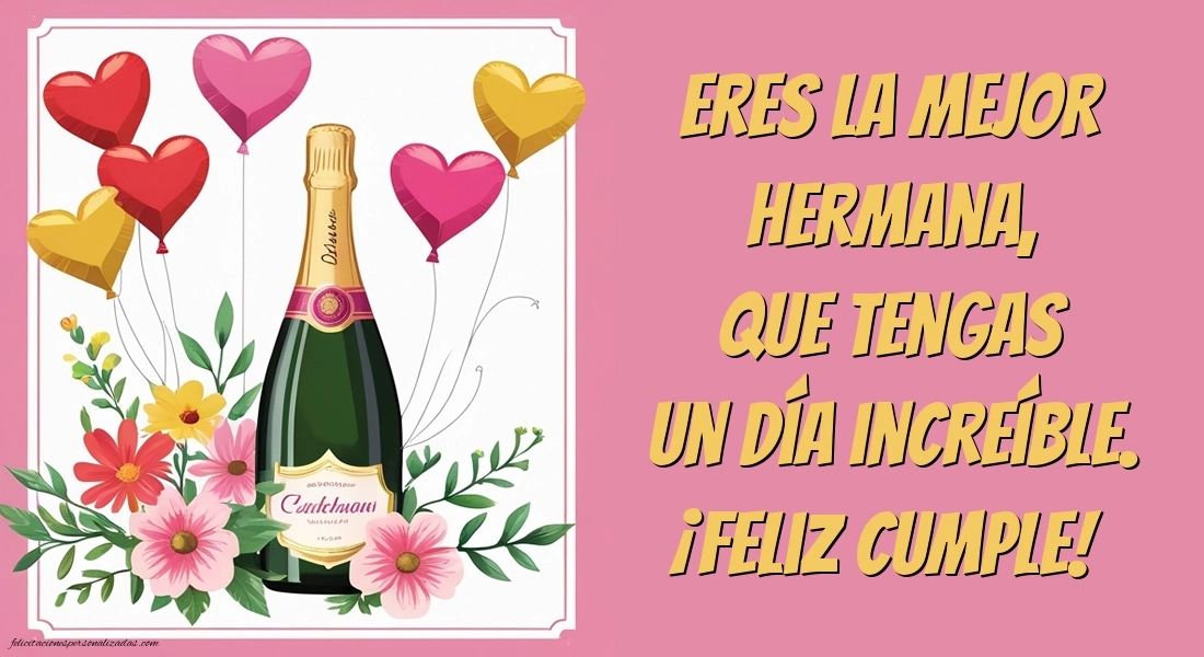 Imágenes con Frases de Feliz Cumpleaños Hermana: Champán y globos