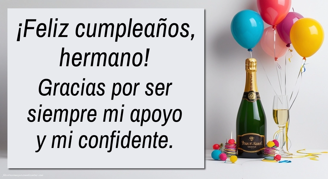 Imágenes con Frases de Feliz Cumpleaños Hermano: Champán y globos
