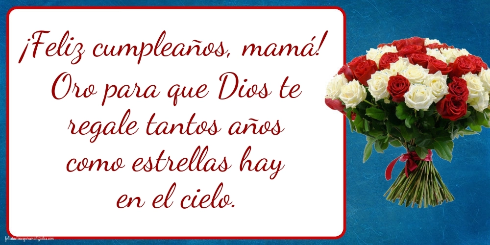 Imágenes con Frases de Feliz Cumpleaños Mamá: Flores