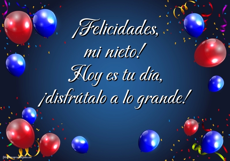 Imágenes con Frases de Feliz Cumpleaños Nieto: Globos