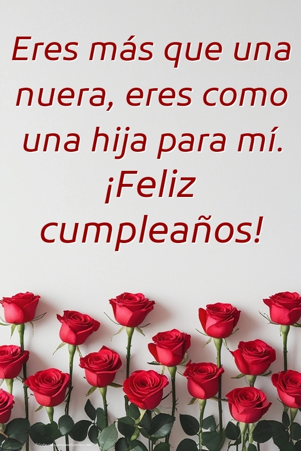 Imágenes con Frases de Feliz Cumpleaños Nuera: Rosas