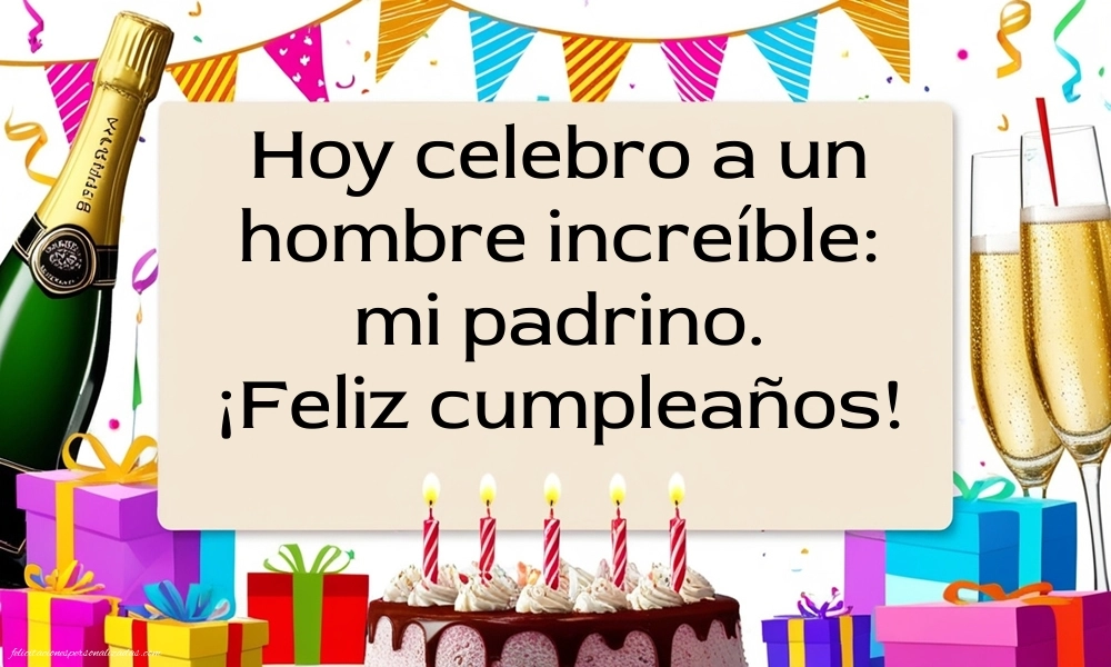 Imágenes con Frases de Feliz Cumpleaños Padrino: Champán y tarta