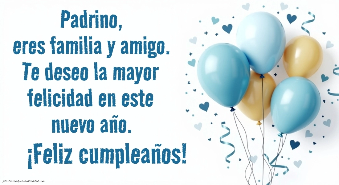 Imágenes con Frases de Feliz Cumpleaños Padrino: Globos