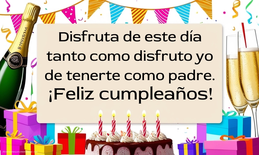 Imágenes con Frases de Feliz Cumpleaños Papá: Champán y tarta