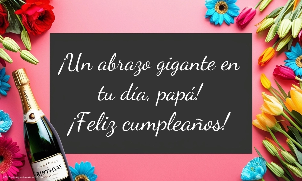Imágenes con Frases de Feliz Cumpleaños Papá: Champán