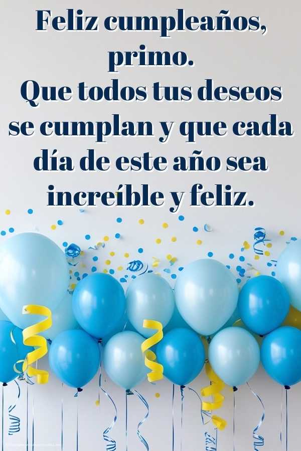 Imágenes con Frases de Feliz Cumpleaños Primo: Globos