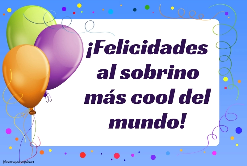 Imágenes con Frases de Feliz Cumpleaños Sobrino: Globos