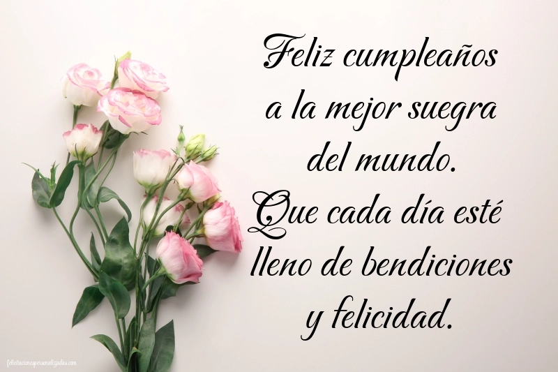 Imágenes con Frases de Feliz Cumpleaños Suegra: Flores