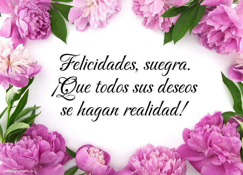 Imágenes con Frases de Feliz Cumpleaños Suegra: Flores