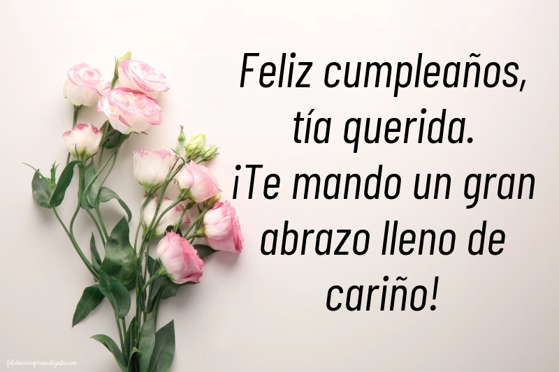 Imágenes con Frases de Feliz Cumpleaños Tía: Flores