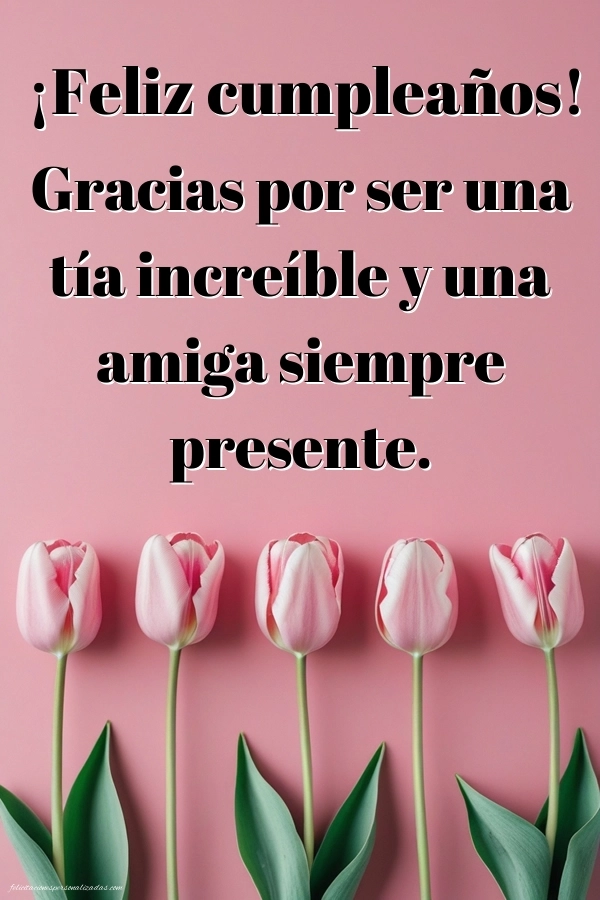 Imágenes con Frases de Feliz Cumpleaños Tía: Tulipanes