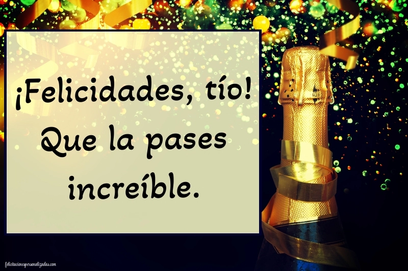 Imágenes con frases de FELIZ CUMPLEAÑOS para mi tío: Champán