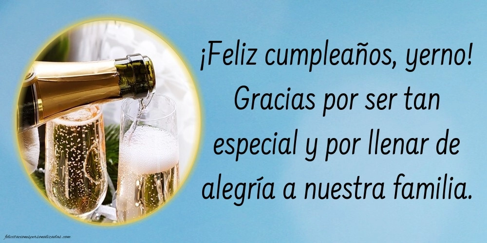 Imágenes con Frases de Feliz Cumpleaños Yerno: Champán