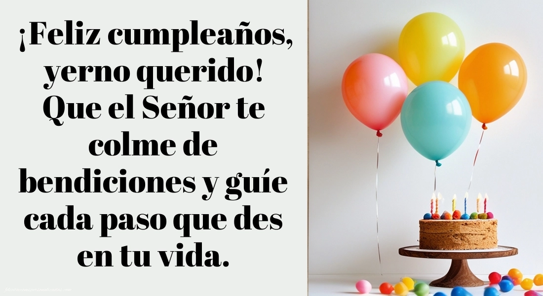 Imágenes con Frases de Feliz Cumpleaños Yerno: Torta y globos