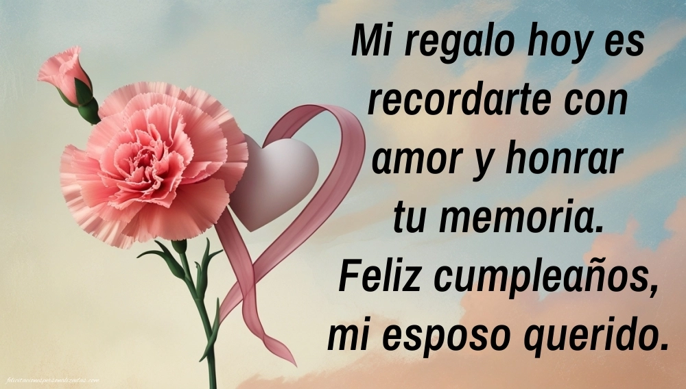 Imágenes de Feliz Cumpleaños hasta el Cielo Esposo: Flores y Velas (Conmemoración)