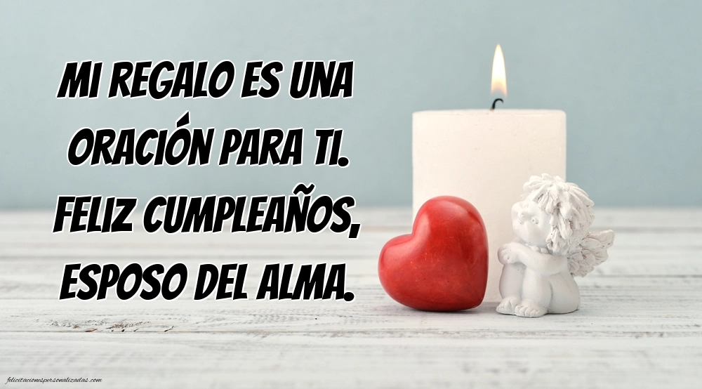 Imágenes de Feliz Cumpleaños hasta el Cielo Esposo: Flores y Velas (Conmemoración)