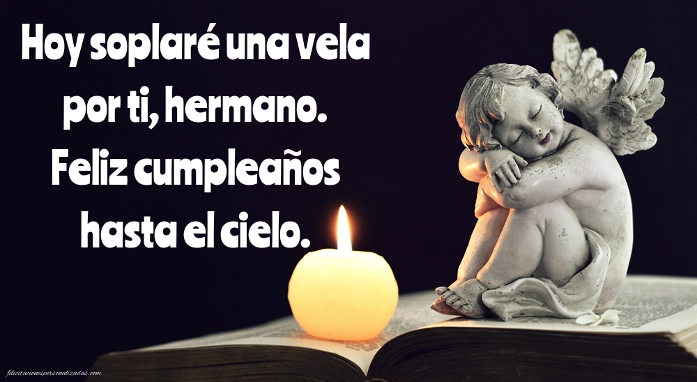 Imágenes de Feliz Cumpleaños hasta el Cielo Hermano: Flores y Velas (Conmemoración)