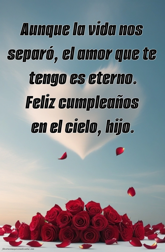 Imágenes de Feliz Cumpleaños hasta el Cielo Hijo: Flores y Velas (Conmemoración)