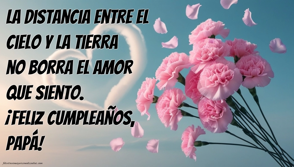 Imágenes de Feliz Cumpleaños hasta el Cielo Papà: Flores y Velas (Conmemoración)