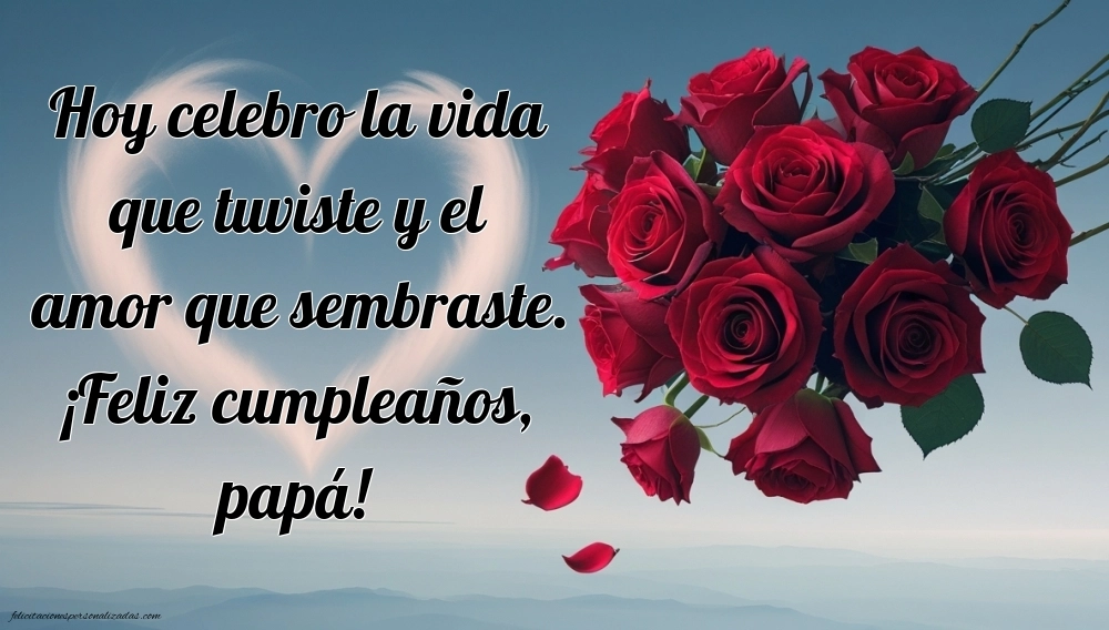 Imágenes de Feliz Cumpleaños hasta el Cielo Papà: Flores y Velas (Conmemoración)