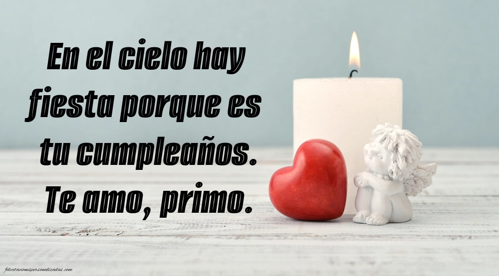 Imágenes de Feliz Cumpleaños hasta el Cielo Primo: Flores y Velas (Conmemoración)