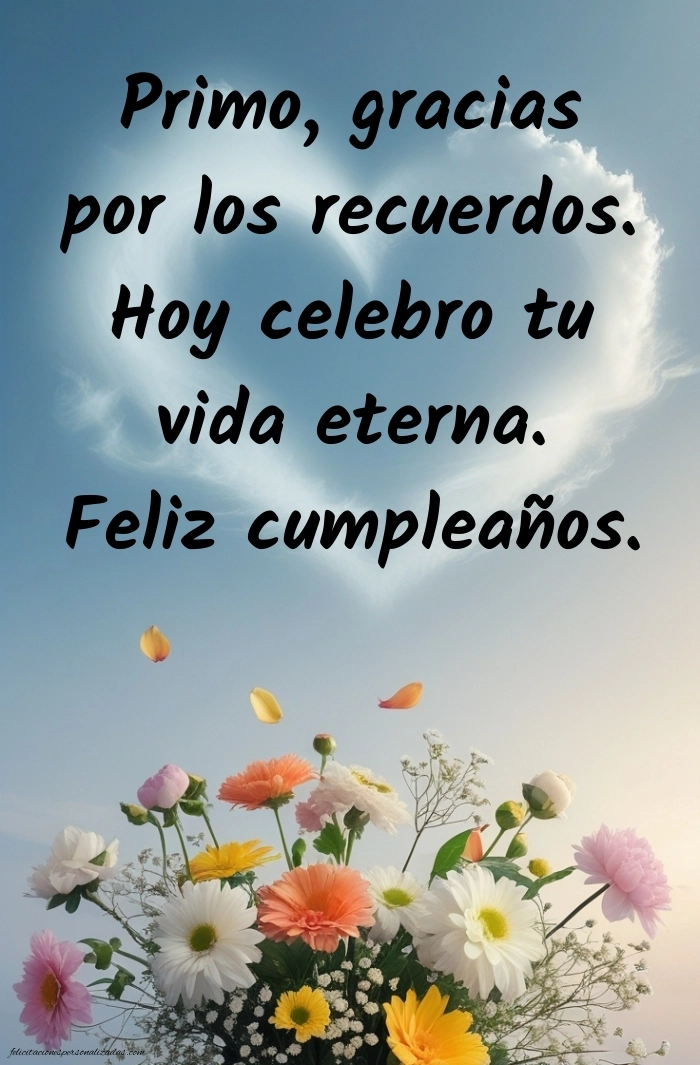 Imágenes de Feliz Cumpleaños hasta el Cielo Primo: Flores y Velas (Conmemoración)