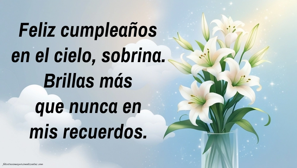Imágenes de Feliz Cumpleaños hasta el Cielo Sobrina: Flores y Velas (Conmemoración)